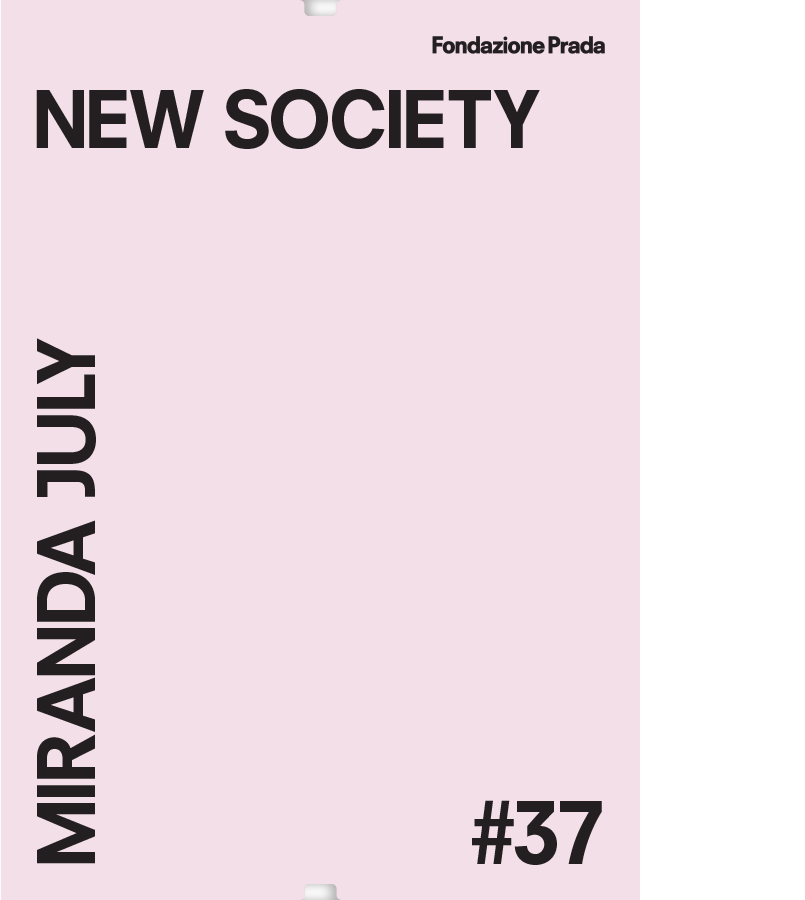 #37 MIRANDA JULY NEW SOCIETY
